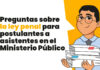 Preguntas sobre la ley penal para postulantes a asistentes en el Ministerio Público