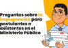 Preguntas sobre la impugnación para postulantes a asistentes en el Ministerio Público