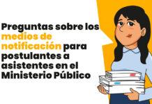 Preguntas sobre los medios de notificación para postulantes a asistentes en el Ministerio Público
