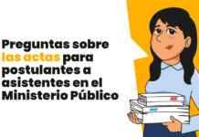 Preguntas sobre las actas para postulantes a asistentes en el Ministerio Público