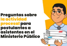 Preguntas sobre la actividad procesal para postulantes a asistentes en el Ministerio Público