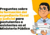 Preguntas sobre la formación del expediente fiscal y judicial para postulantes a asistentes en el Ministerio Público