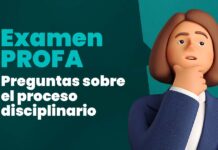 Examen PROFA: 10 preguntas sobre el proceso disciplinario