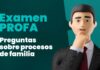 Examen PROFA: 10 Preguntas sobre procesos de familia