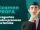 Examen PROFA: 10 Preguntas sobre procesos de familia