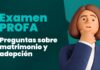 Examen PROFA: 10 Preguntas sobre matrimonio y adopción