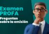 Examen PROFA: 10 preguntas sobre la omisión