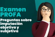 Examen PROFA: 10 preguntas sobre imputación objetiva y subjetiva