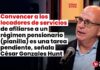 Convencer a los locadores de servicios de afiliarse a un régimen pensionario (planilla) es una tarea pendiente, señala César Gonzales Hunt