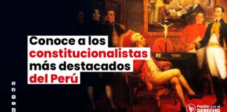 Conoce a los constitucionalistas más destacados del Perú