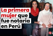 ¿Quién fue la primera mujer notaria del Perú?