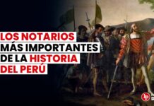 Notarios más importantes en la historia del Perú