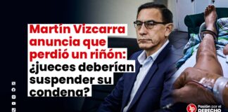 Martín Vizcarra anuncia que perdió un riñón: ¿jueces deberían suspender su condena?