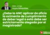 ¿Debe la ANC aplicar de oficio la eximente de cumplimiento de deber legal o esta debe ser estrictamente alegada por el magistrado?
