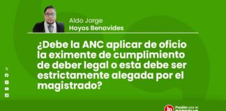 ¿Debe la ANC aplicar de oficio la eximente de cumplimiento de deber legal o esta debe ser estrictamente alegada por el magistrado?