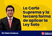 La Corte Suprema y la tercera forma de aplicar la Ley Soto