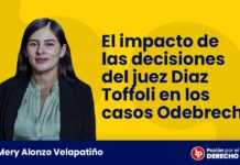 El impacto de las decisiones del juez Diaz Toffoli en los casos Odebrecht
