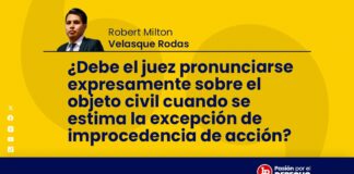 ¿Debe el juez pronunciarse expresamente sobre el objeto civil cuando se estima la excepción de improcedencia de acción?