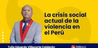 La crisis social actual de la violencia en el Perú