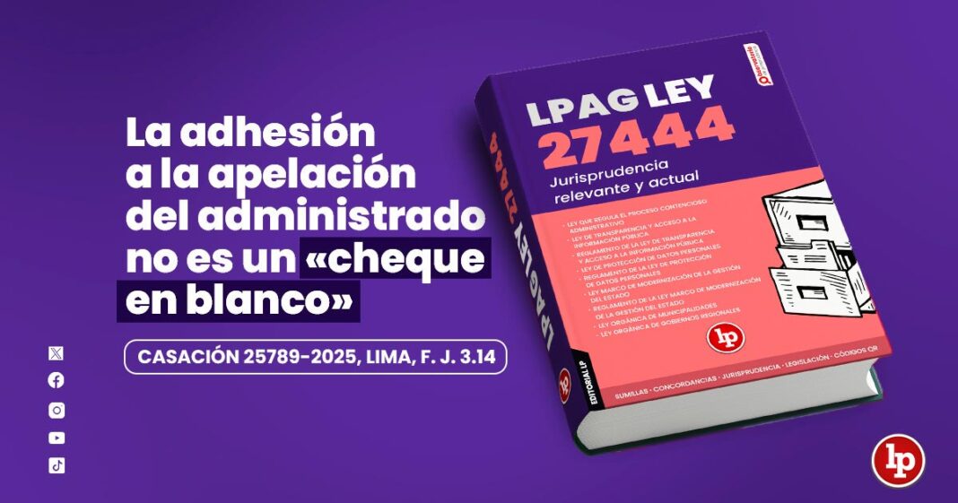Banner post juris administrativo_la adhesion a la apelacion del administrado no es un cheque en blanco_ ley27444_LP