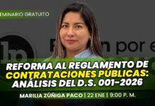 Seminario gratuito sobre «Reforma al Reglamento de Contrataciones Públicas: Análisis del D.S. 001-2026-EF». Llena el formulario para recibir las diapositivas.