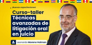 Curso-taller Técnicas avanzadas de litigación oral en juicio. Inicio: 20 FEB