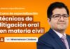 Curso de especialización técnicas de litigación oral en materia civil. Hasta 20 FEB un libro gratis