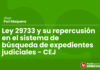 Ley 29733 y su repercusión en el sistema de búsqueda de expedientes judiciales – CEJ