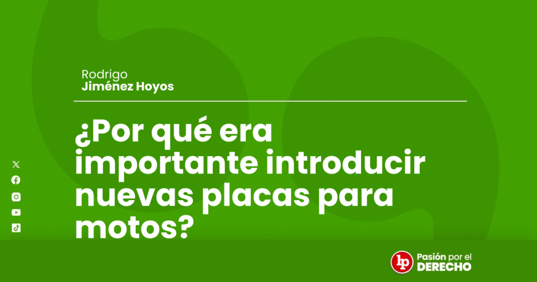 Por que era importante introducir nuevas placas para motos - LPDerecho