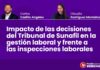 Impacto de las decisiones del Tribunal de Sunafil en la gestión laboral y frente a las inspecciones laborales