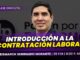 Clase gratuita sobre introducción a la contratación laboral. Llena el formulario para recibir las diapositivas