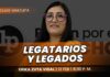 Clase gratuita sobre legatarios y legados. Llena el formulario para recibir las diapositivas