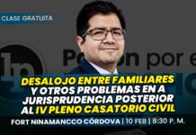 Clase gratuita sobre desalojo entre familiares y otros problemas en a jurisprudencia posterior al IV pleno casatorio civil. Llena el formulario para recibir las diapositivas