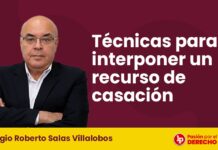 Técnicas para interponer un recurso de casación