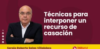 Técnicas para interponer un recurso de casación