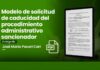 Modelo de solicitud de caducidad del procedimiento administrativo sancionador