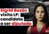 Sigrid Bazán visita LP: candidata a ser diputada