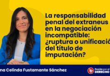 La responsabilidad penal del extraneus en la negociación incompatible: ¿ruptura o unificación del título de imputación?