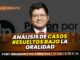 Clase gratuita sobre análisis de casos resueltos bajo la oralidad. Llena el formulario para recibir las diapositivas