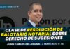 Clase de resolución de balotario notarial sobre derecho de sucesiones