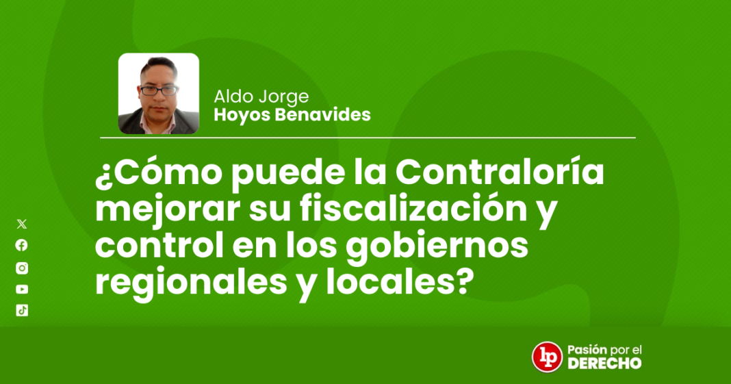Contraloria mejorar su fiscalización - LPDerecho