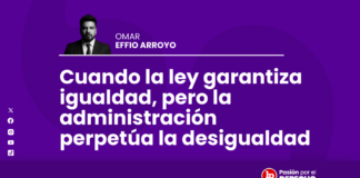 Cuando la ley garantiza igualdad, pero la administración perpetúa la desigualdad