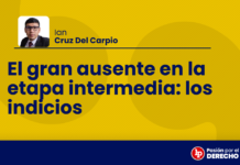 El gran ausente en la etapa intermedia: los indicios