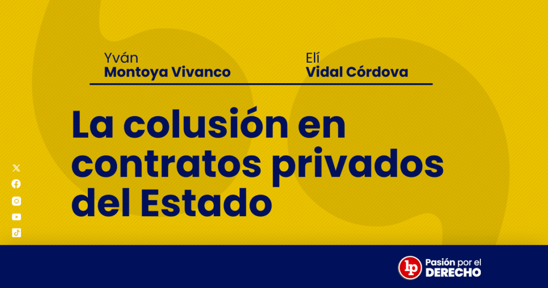 La colusion en contratos privados del Estado - LPDerecho