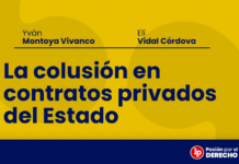 La colusión en contratos privados del Estado