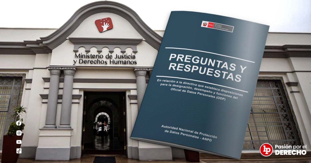 Preguntas-respuestas en relación a la directiva que establece disposiciones para la designación, desempeño y funciones del ODP-LPDerecho