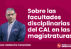 Sobre las facultades disciplinarias del CAL en las magistraturas