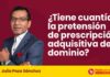 ¿Tiene cuantía la pretensión de prescripción adquisitiva de dominio?