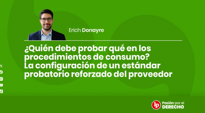 ¿Quién debe probar qué en los procedimientos de consumo? La configuración de un estándar probatorio reforzado del proveedor
