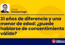 31 años de diferencia y una menor de edad: ¿puede hablarse de consentimiento válido?